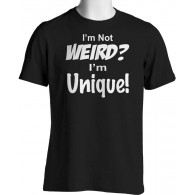 I'm Not Weird I'm Unique